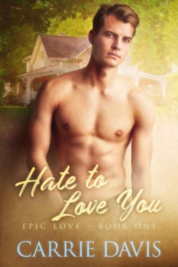 Hate To Love You (Epic Love Book 1 (16561)