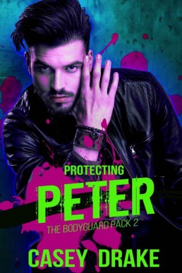 Protecting Peter (Bodyguard Pack B (16227)