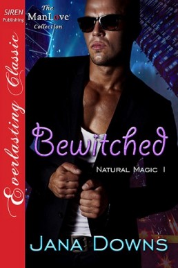Bewitched [Natural Magic 1] (Siren (5713)