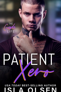 Patient Xero (The Goode Life 3.5)