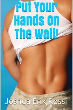 Put Your Hands On The Wall! (Hands (19667)