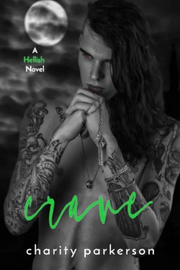 Crave (Hellish Book 3) (15647)