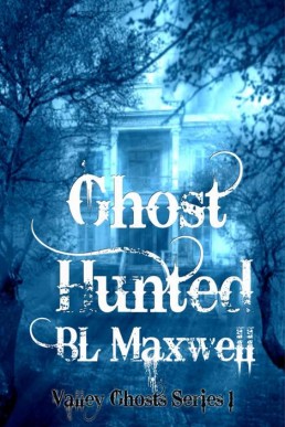 Ghost Hunted (Valley Ghosts 1)