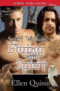 Flying With Spirit [Spirit Walkers (18818)