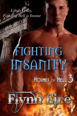 Fighting Insanity (Hounds of Hell (18676)