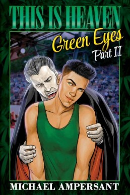 This Is Heaven_ Green Eyes, Part I (15285)