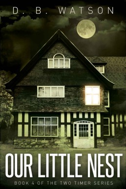Our Little Nest (Two Timer Book 4) (14986)