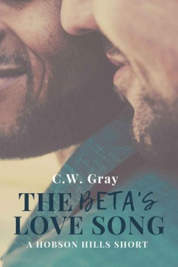 The Beta's Love Song (Hobson Hills Omegas #2.5)
