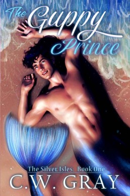 The Guppy Prince (The Silver Isles #1) (16401)