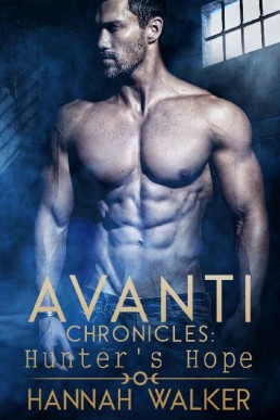 Hunter's Hope (Avanti Chronicles B (16912)