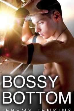 Bossy Bottom (Kinky Bottom Book 1)