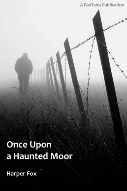Once Upon a Haunted Moor (Tyack & Frayne 1)