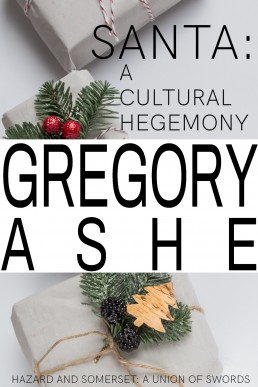 Santa: A Cultural Hegemony (Hazard and Somerset: A Union of Swords #2.5)