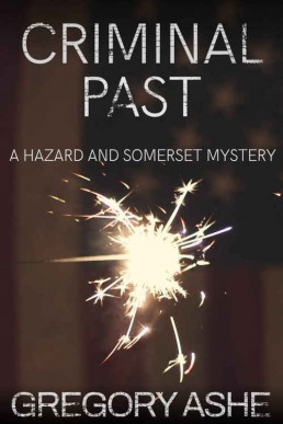 Criminal Past (Hazard and Somerset 6)