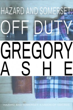 Off Duty (Hazard and Somerset)