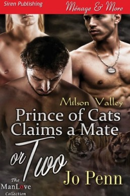 Prince of Cats Claims a Mate or Two (Milson Valley 1)