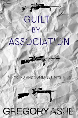 Guilt by Association (Hazard and Somerset 4)