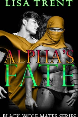 Alpha's Fate (Black Wolf Mates Boo (22342)