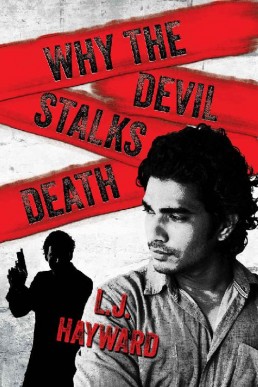 Why the Devil Stalks Death (Death and the Devil 2)