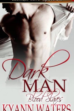 Dark Man (Blood Slaves 3)