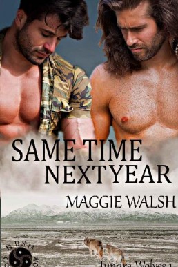 Same Time Next Year (Tundra Wolves #1)