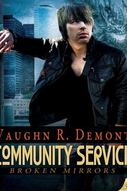 Community Service (Broken Mirrors) (1461)
