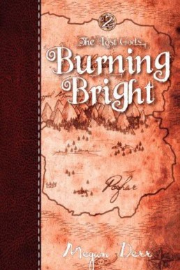 Burning Bright, the Lost Gods 2 (25946)