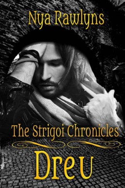 Dreu (The Strigoi Chronicles Book 4 (4344)
