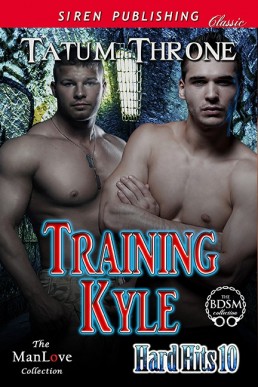 Training Kyle [Hard Hits 10] (Siren (2739)