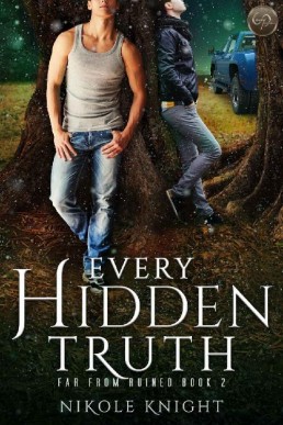 Every Hidden Truth (Far From Ruined 2)