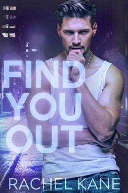 Find You Out_ A Gay Romance Novel (26992)
