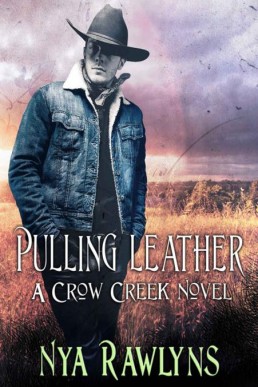 Pulling Leather (A Crow Creek Novel (4351)