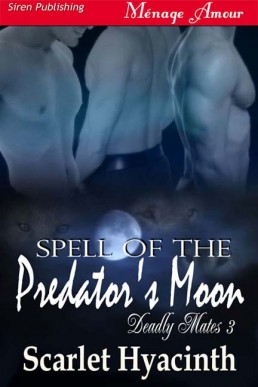 Spell of the Predator's Moon [Deadl (1539)