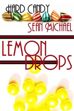 Lemon Drops (Hard Candy Book 2) (2908)