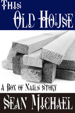This Old House_ A Box of Nail Story (2922)