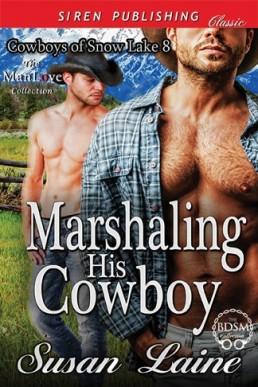 Marshaling His Cowboy [Cowboys of S (3429)