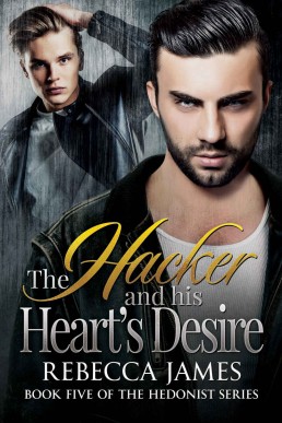 The Hacker and His Heart's Desire (The Hedonist Series Book 5) (25259)