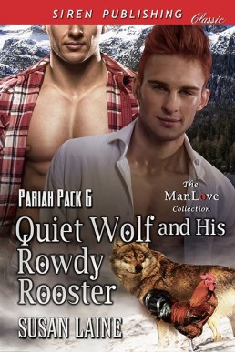 Quiet Wolf and His Rowdy Rooster [P (1578)