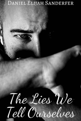 The Lies We Tell Ourselves (4375)