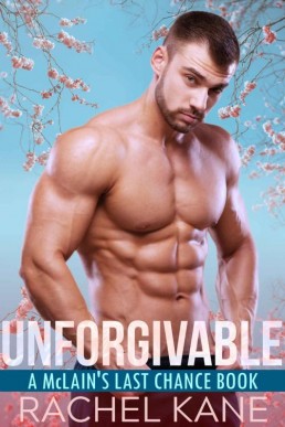 Unforgivable_ A McLain's Last Chan (26985)
