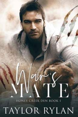 War's Mate_ Honey Creek Den Book 1 (3289)