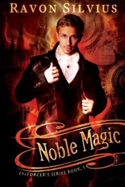 Noble Magic (Enforcer's 1)