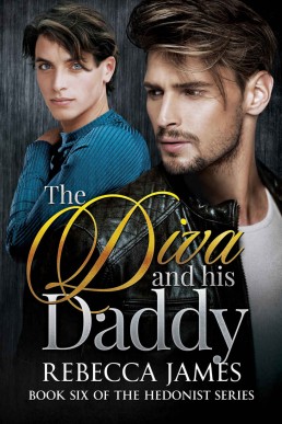 The Diva and His Daddy (The Hedonist Series Book 6)
