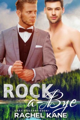 Rock-A-Bye_ A Gay Romance (Cray's (26979)