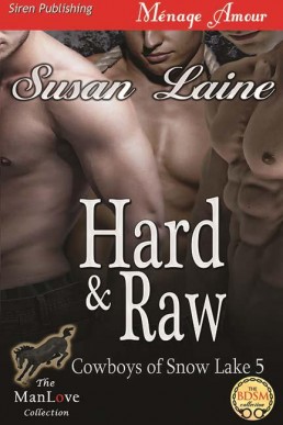 Cowboys of Snow Lake 5 - Hard & Raw (2716)