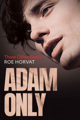 Adam Only (Those Other Books) (27166)