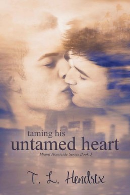 Taming His Untamed Heart (Miami Hom (4394)