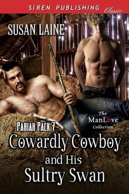 Cowardly Cowboy and His Sultry Swan (1585)