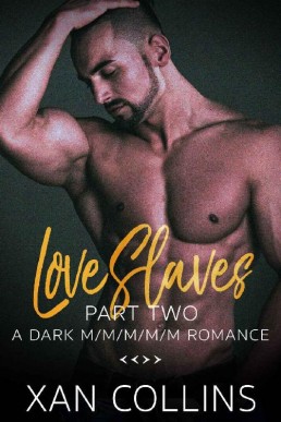 Love Slaves: Part Two