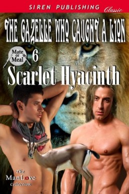 The Gazelle Who Caught a Lion [Mate (1476)